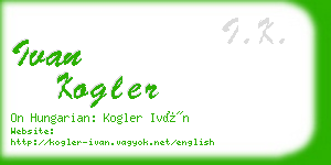 ivan kogler business card